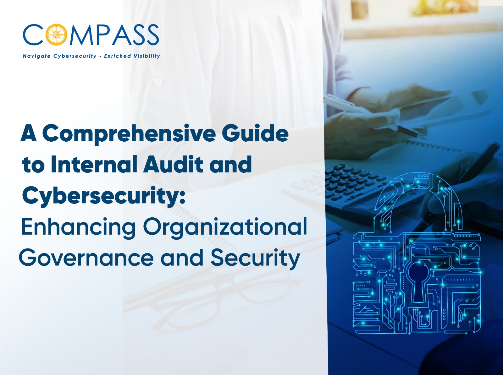 📋 Internal Audit & Cybersecurity: A Complete Guide to Governance & Security