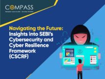 SEBI's Cybersecurity and Cyber Resilience Framework (CSCRF)