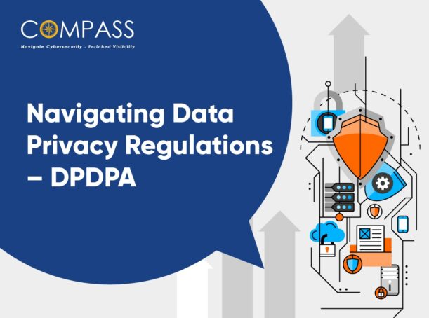 Navigating Data Privacy Regulations - DPDPA