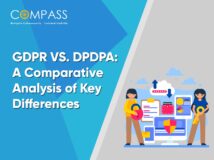 GDPR VS. DPDPA: A COMPARATIVE ANALYSIS OF KEY DIFFERENCES